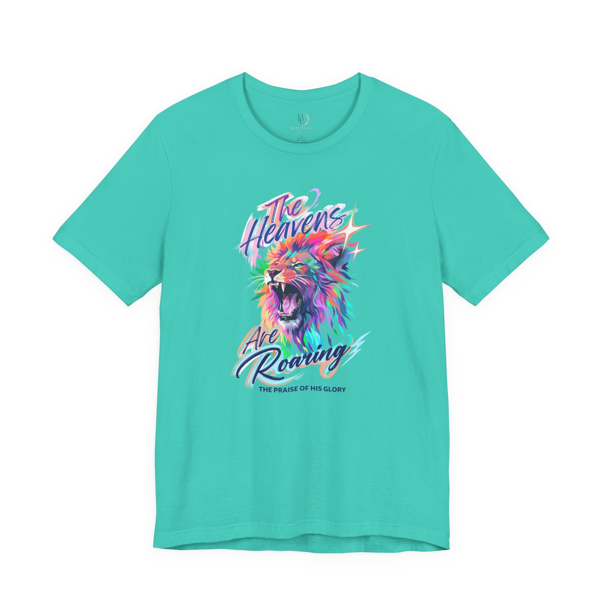 The Heavens Are Roaring Shirt, Christian Lion Shirt, Faith Based Graphic Tee, Worship Shirt, Colorful Christian T-Shirt, Religious Apparel