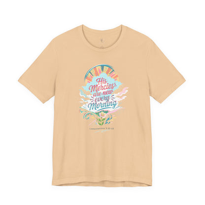 His Mercies Are New Every Morning Adult Shirt | Christian Graphic Tee | Lamentations 3:22-23 Bible Verse Shirt | Faith Based Gift for Women Adult