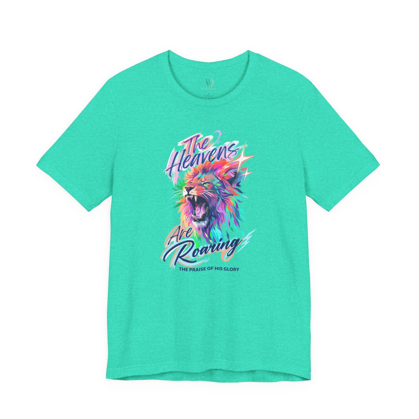 The Heavens Are Roaring Adult Shirt, Christian Lion Shirt, Faith Based Graphic Tee, Worship Shirt, Colorful Christian T-Shirt, Religious Apparel Adult