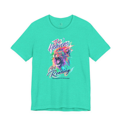 The Heavens Are Roaring Adult Shirt, Christian Lion Shirt, Faith Based Graphic Tee, Worship Shirt, Colorful Christian T-Shirt, Religious Apparel Adult