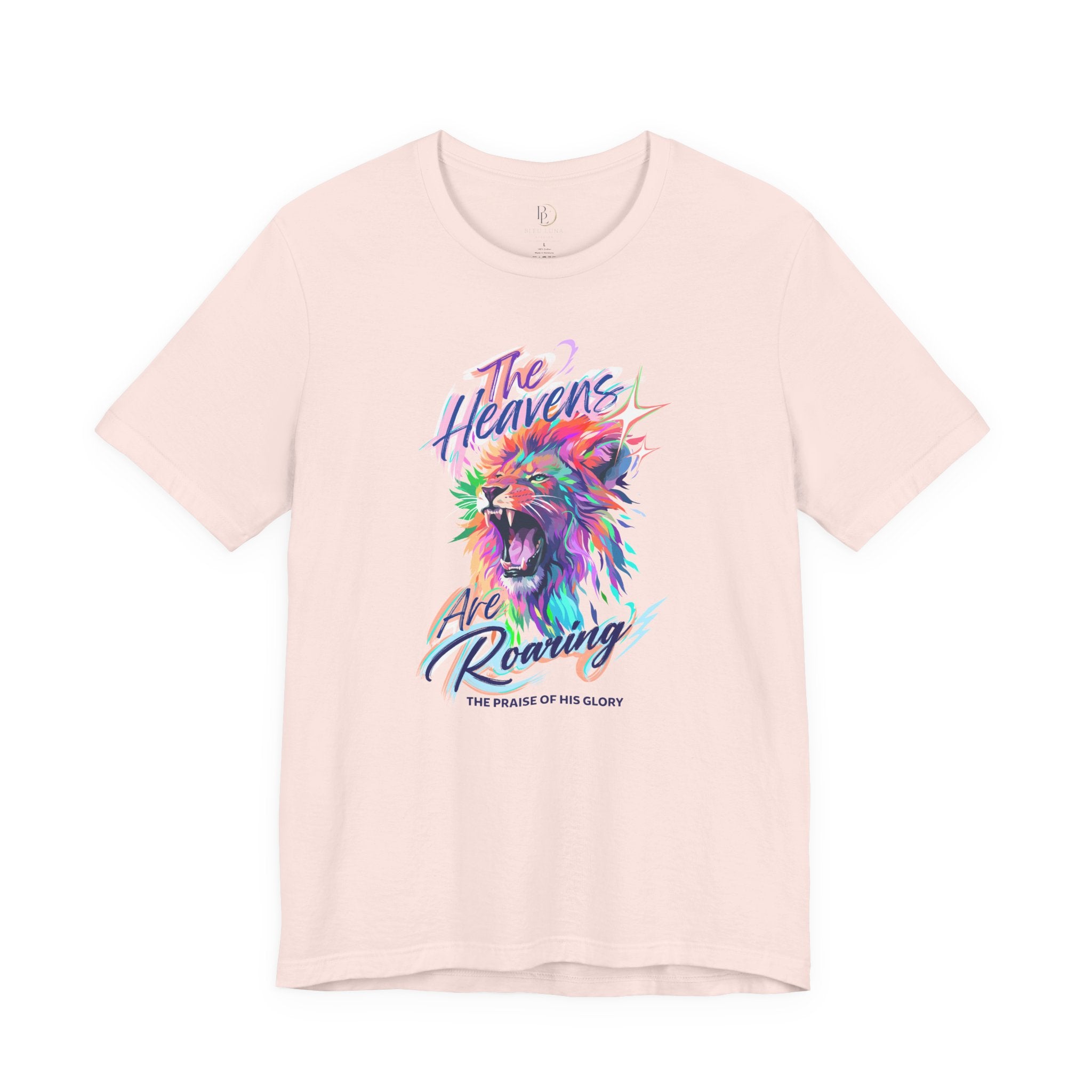 The Heavens Are Roaring Shirt, Christian Lion Shirt, Faith Based Graphic Tee, Worship Shirt, Colorful Christian T-Shirt, Religious Apparel