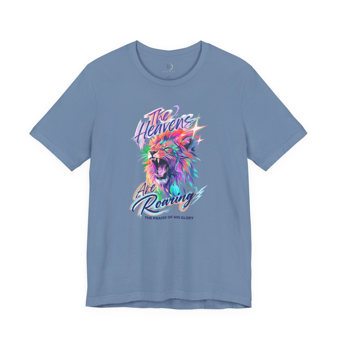 The Heavens Are Roaring Adult Shirt, Christian Lion Shirt, Faith Based Graphic Tee, Worship Shirt, Colorful Christian T-Shirt, Religious Apparel Adult