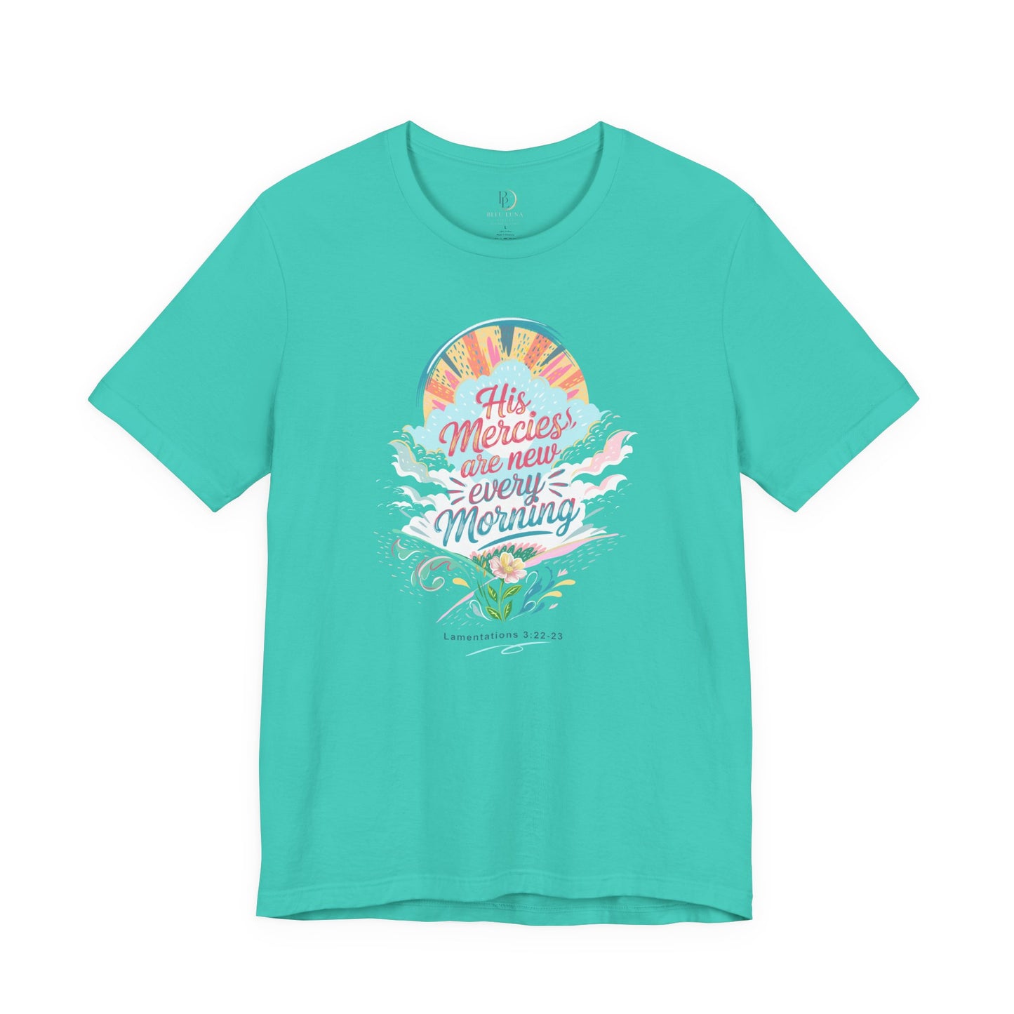 His Mercies Are New Every Morning Adult Shirt | Christian Graphic Tee | Lamentations 3:22-23 Bible Verse Shirt | Faith Based Gift for Women Adult