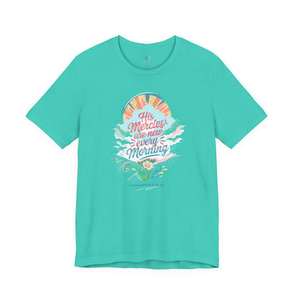 His Mercies Are New Every Morning Adult Shirt | Christian Graphic Tee | Lamentations 3:22-23 Bible Verse Shirt | Faith Based Gift for Women Adult