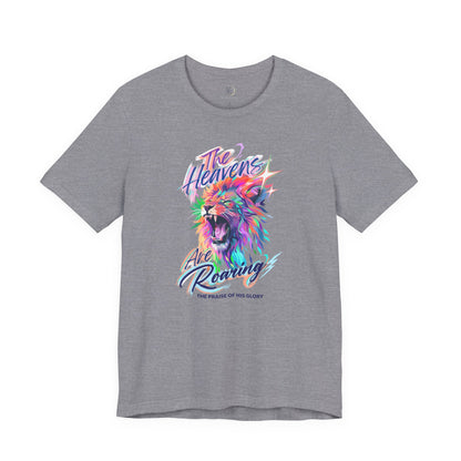 The Heavens Are Roaring Adult Shirt, Christian Lion Shirt, Faith Based Graphic Tee, Worship Shirt, Colorful Christian T-Shirt, Religious Apparel Adult