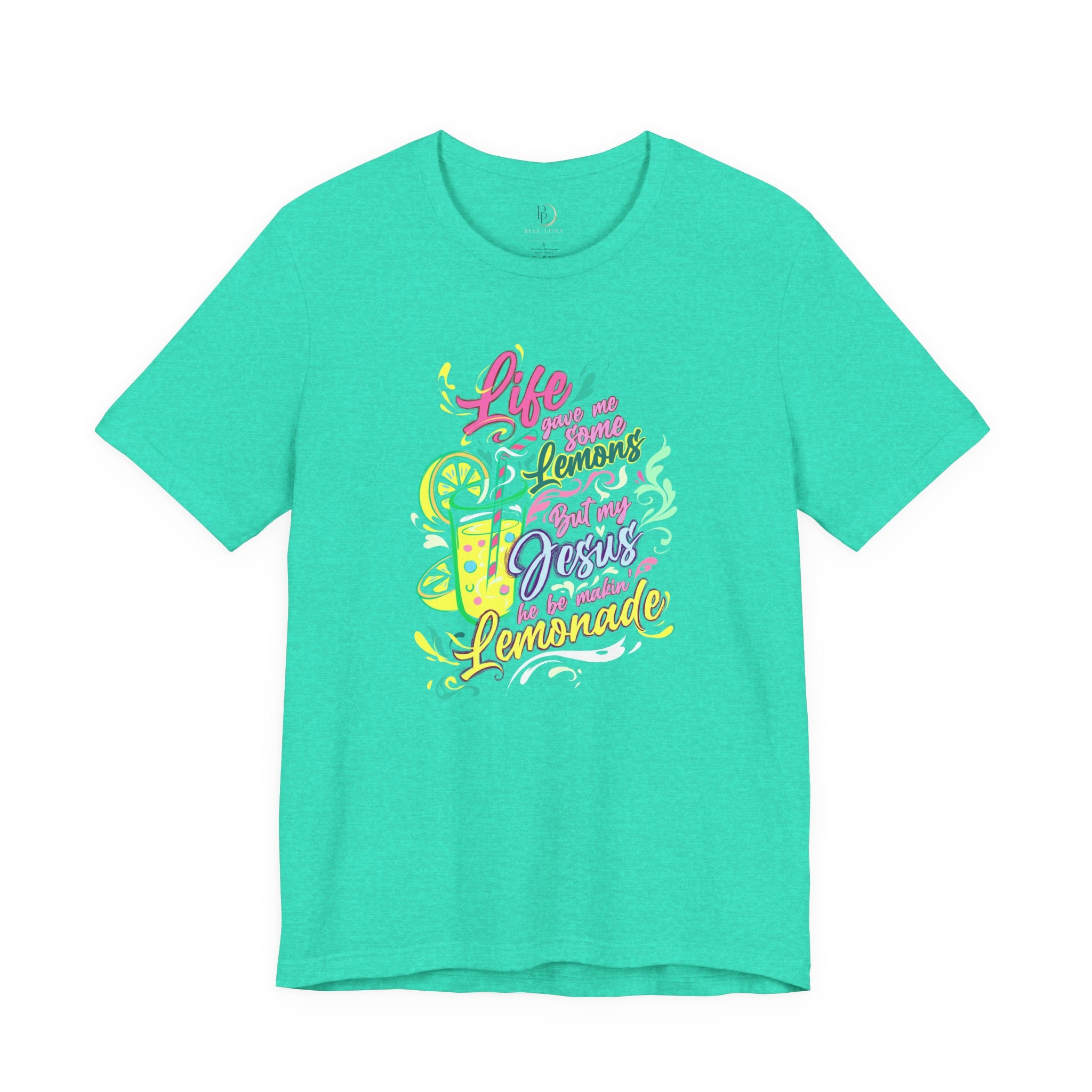 Life Gave Me Some Lemons But My Jesus Be Makin' Lemonade Shirt, Christian Graphic Tee, Faith Based T-Shirt, Cute Religious Shirt, Women's Christian Apparel