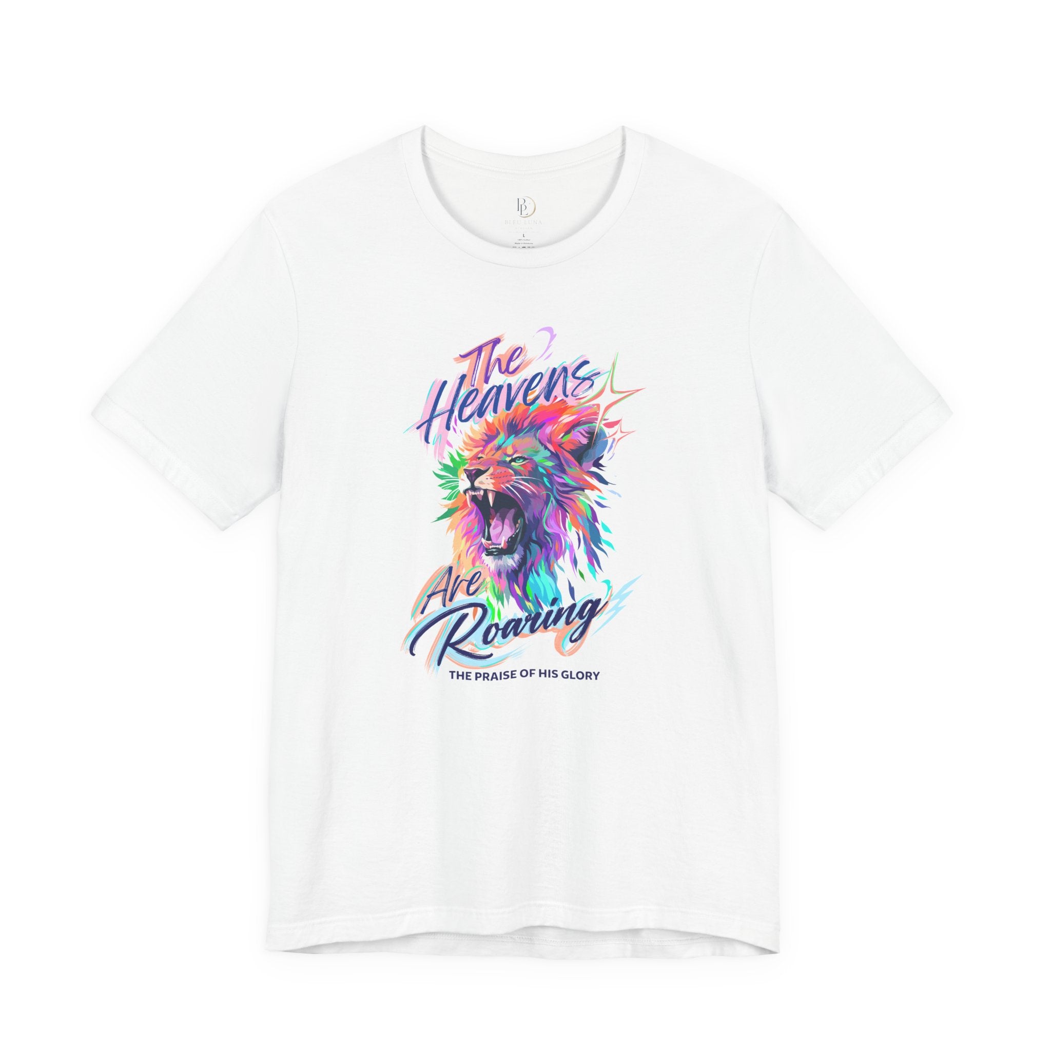 The Heavens Are Roaring Shirt, Christian Lion Shirt, Faith Based Graphic Tee, Worship Shirt, Colorful Christian T-Shirt, Religious Apparel