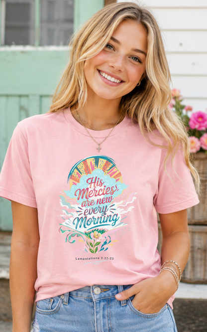 His Mercies Are New Every Morning Adult Shirt | Christian Graphic Tee | Lamentations 3:22-23 Bible Verse Shirt | Faith Based Gift for Women Adult