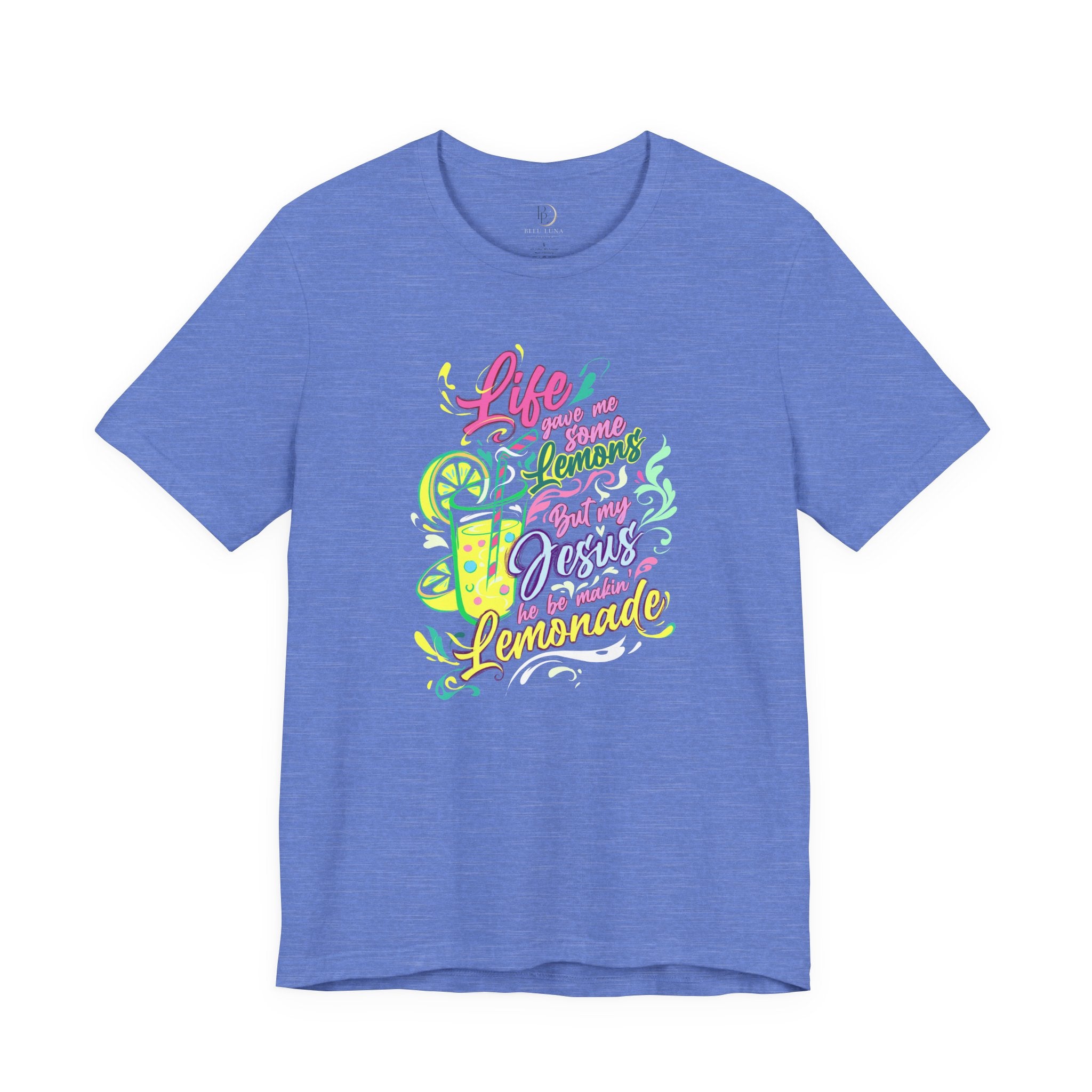 Life Gave Me Some Lemons But My Jesus Be Makin' Lemonade Shirt, Christian Graphic Tee, Faith Based T-Shirt, Cute Religious Shirt, Women's Christian Apparel