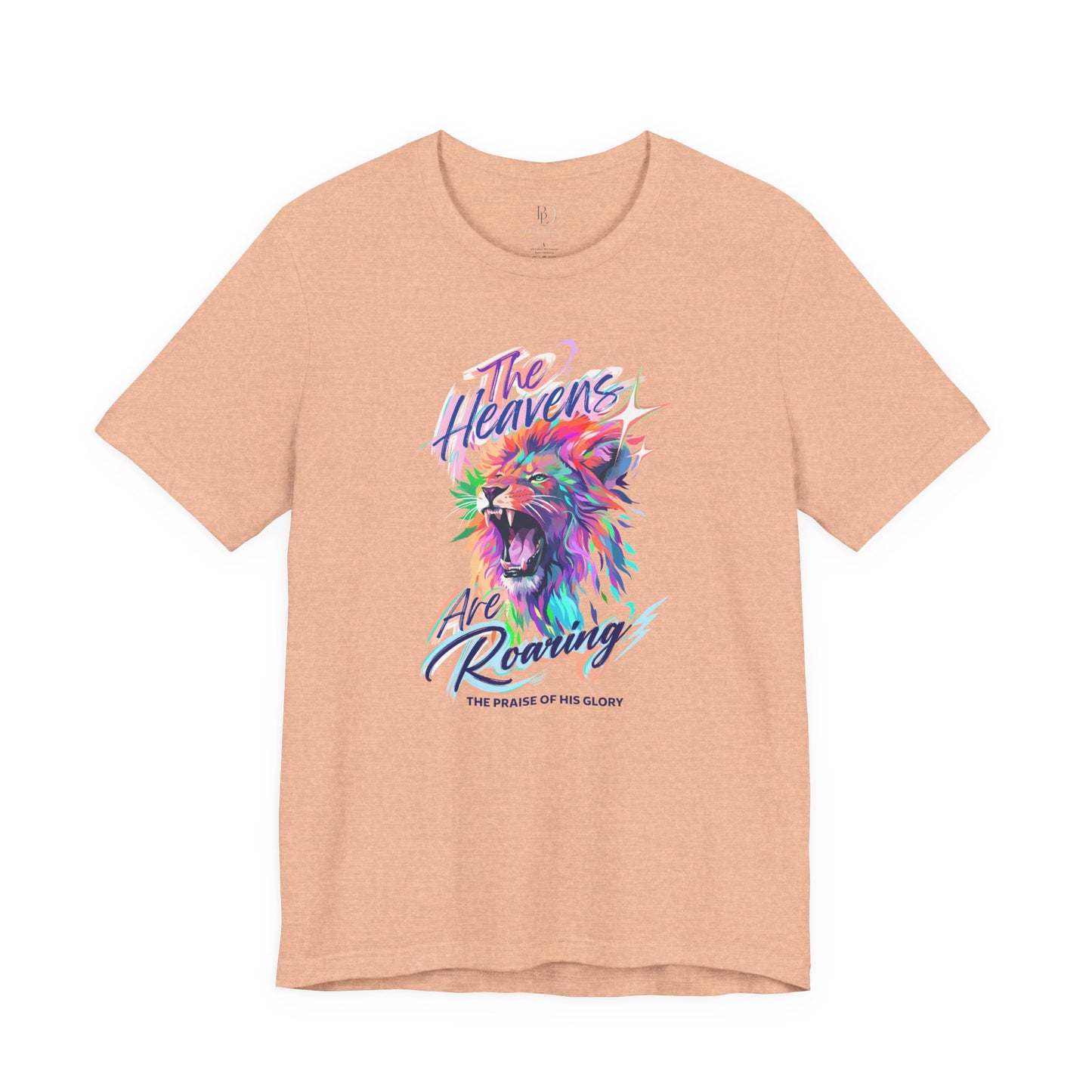 The Heavens Are Roaring Adult Shirt, Christian Lion Shirt, Faith Based Graphic Tee, Worship Shirt, Colorful Christian T-Shirt, Religious Apparel Adult