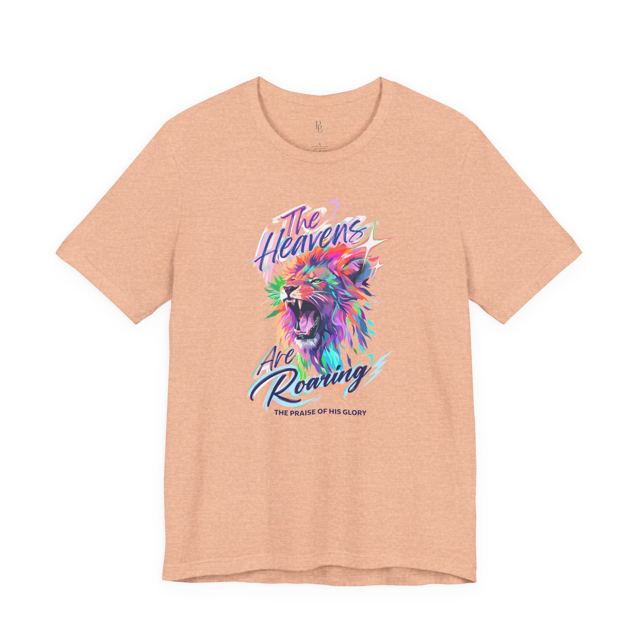 The Heavens Are Roaring Shirt, Christian Lion Shirt, Faith Based Graphic Tee, Worship Shirt, Colorful Christian T-Shirt, Religious Apparel