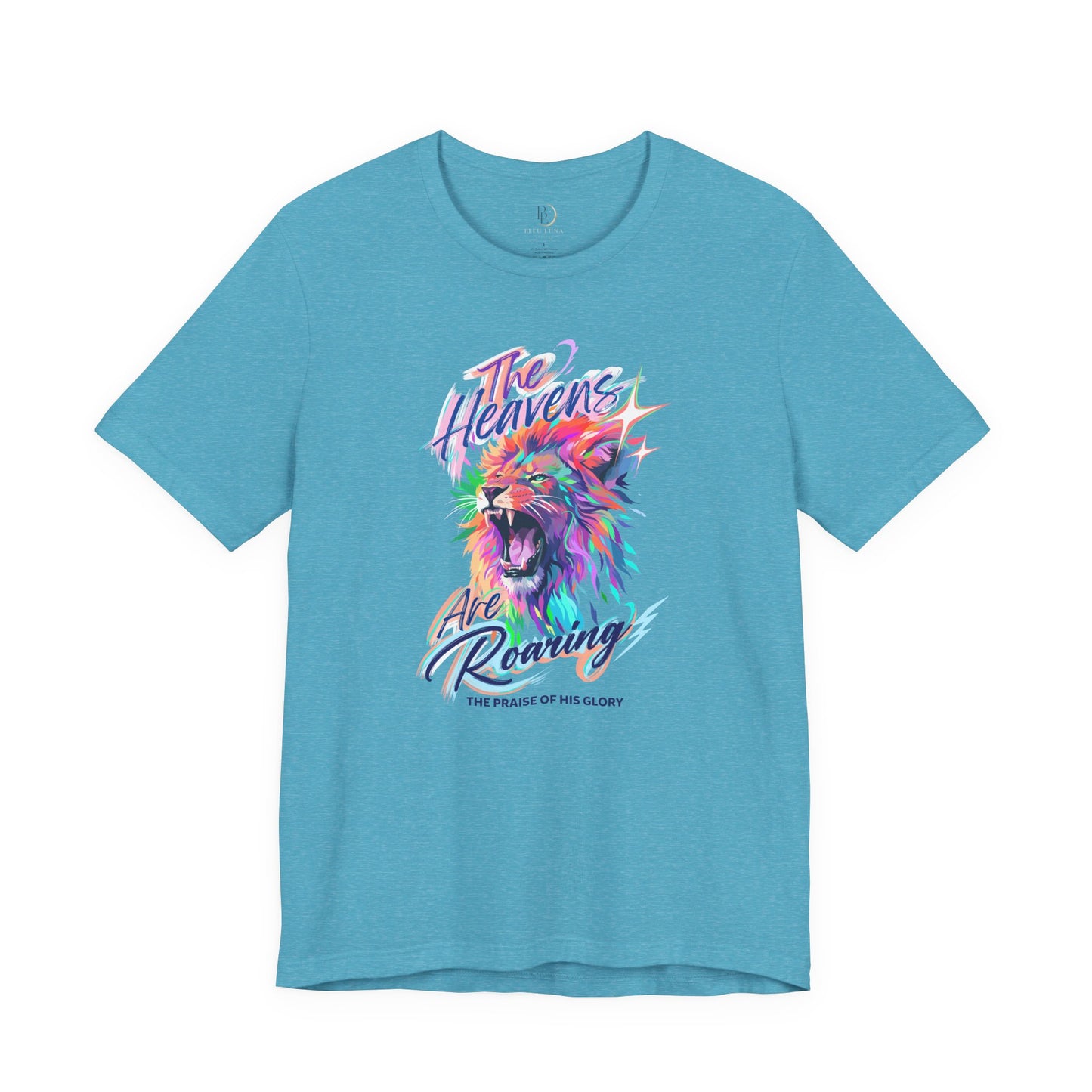The Heavens Are Roaring Adult Shirt, Christian Lion Shirt, Faith Based Graphic Tee, Worship Shirt, Colorful Christian T-Shirt, Religious Apparel Adult