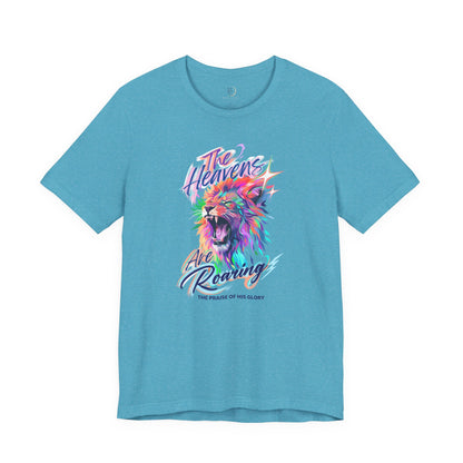The Heavens Are Roaring Adult Shirt, Christian Lion Shirt, Faith Based Graphic Tee, Worship Shirt, Colorful Christian T-Shirt, Religious Apparel Adult